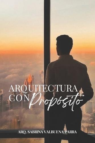 Arquitectura Con Proposito