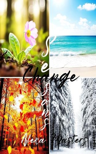 Seasons Change: Volume I