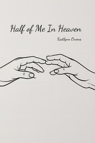 Half of Me In Heaven