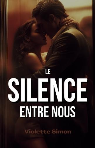 Le Silence entre Nous