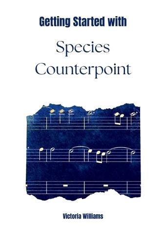 Getting Started with Species Counterpoint