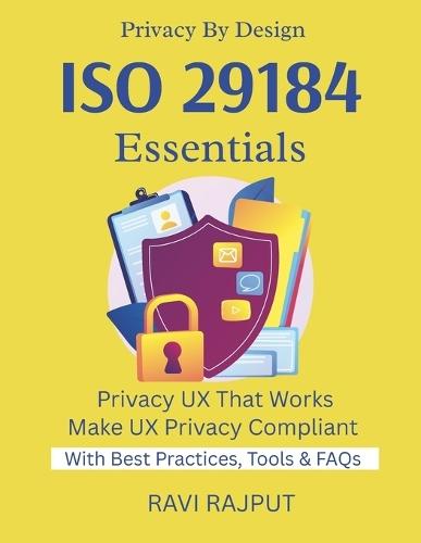 ISO 29184 Essentials: Simplify Online Privacy Notices Master Consent Experiences ISO 29184 Made Easy Build Privacy UX Fast Trust Through Transparency ISO Privacy Roadmap