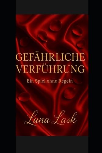Gefährliche Verführung: Ein verbotenes Spiel aus Lust, Dominanz und Verrat - wenn eine reife Frau sich zwischen zwei Männern verliert, die sie begehren und brechen zugleich.