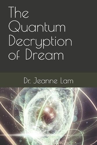 The Quantum Decryption of Devil Dream