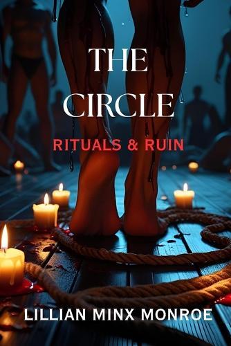 The Circle: Rituals & Ruins