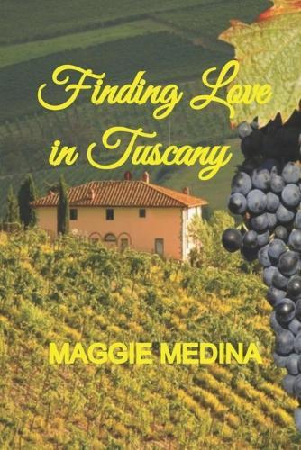 Finding Love in Tuscany