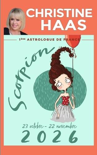 Scorpion 2026: Du 23 octobre au 22 novembre