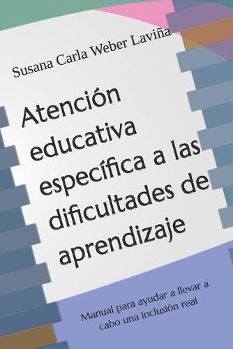 Atención educativa específica a las dificultades de aprendizaje