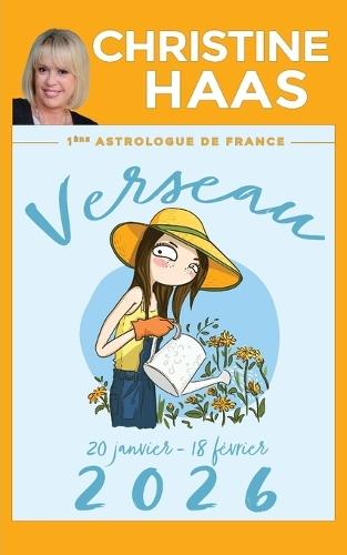 Verseau 2026: Du 20 janvier au 18 février