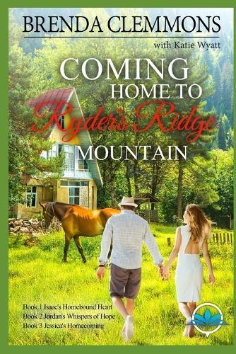 Coming Home to Ryder's Ridge Mountain Isaac's Homebound Heart Jordan's Whispers of Hope Jessica's Homecoming: Christian Romance Novel