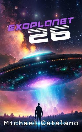 Exoplanet 26 - Book #2 Western Space Institute Series