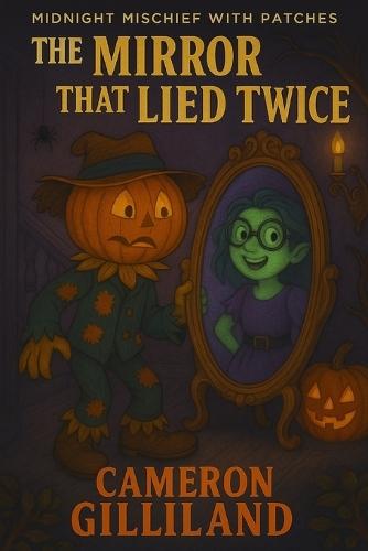 The Mirror That Lied Twice