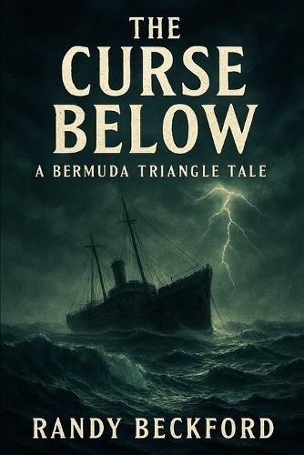 The Curse Below: A Bermuda Triangle Tale