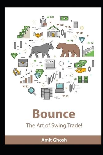 Bounce: The Art of Swing Trade
