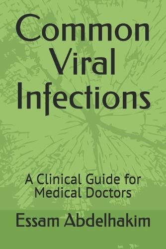Common Viral Infections: A Clinical Guide for Medical Doctors