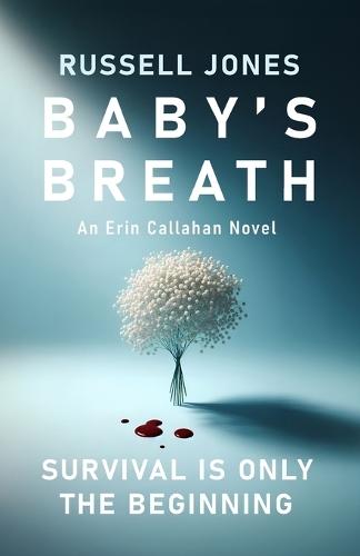 Baby's Breath: A Gripping Psychological Thriller with a Killer Twist