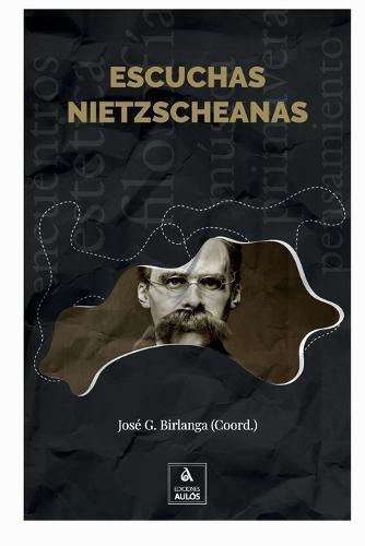 Escuchas Nietzscheanas