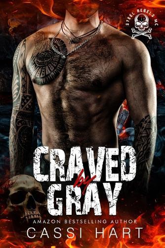 Craved by Gray: Motorcycle Club Romance Book 4