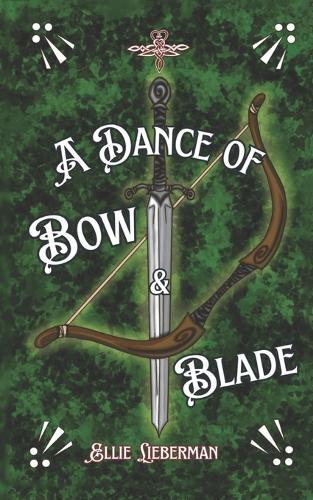 A Dance of Bow & Blade