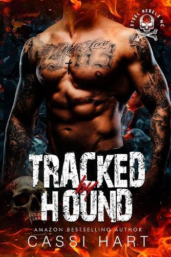 Tracked by Hound: Motorcycle Club Romance Book 5