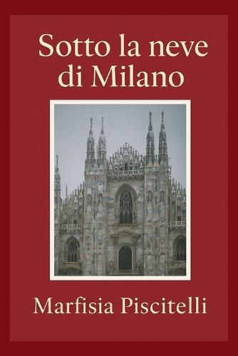 Sotto La Neve Di Milano