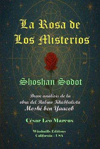 La Rosa de los Misterios: Shoshan Sodot