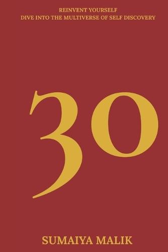 30: Reinvent yourself Dive into the Multiverse of Self Discovery