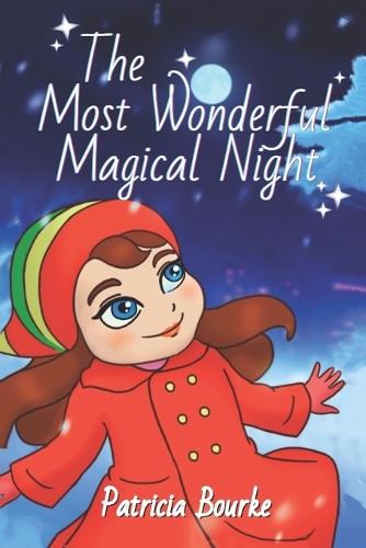 The Most Wonderful Magical Night