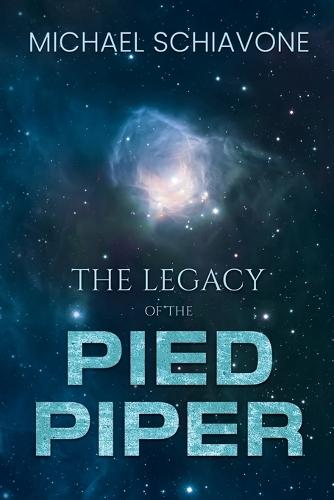 The Legacy of the Pied Piper