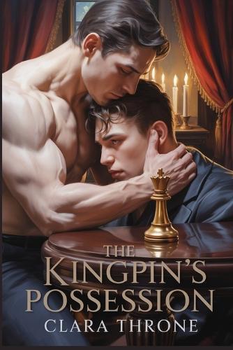 The Kingpin's Possesion: A Dark mm Mafia Mpreg Abduction Romance, Non Shifter Omegaverse [Gay Romance].