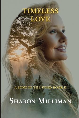 Timeless Love: A Song in the Wind (Book II)