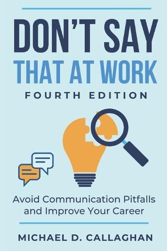 Don't Say That at Work
