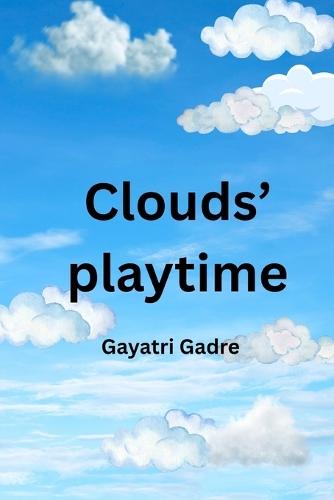 Clouds' playtime (English) - A Storybook for Kids about Shapes, Counting & Imagination: A Fun Cloud Story Early Learning Book for Ages 1-6 Teaches English Vocabulary & Counting