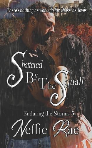 Shattered by The Squall