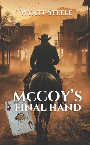 McCoy's Final Hand: A Classic Western Novel