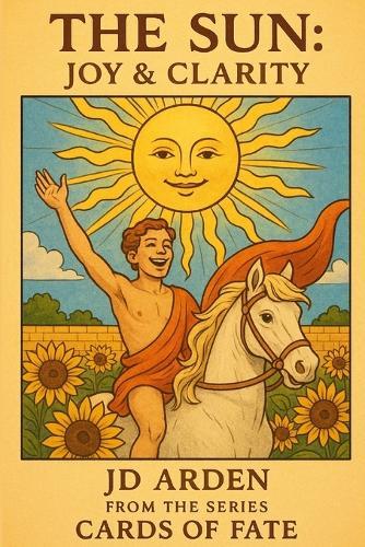The Sun: Joy & Clarity