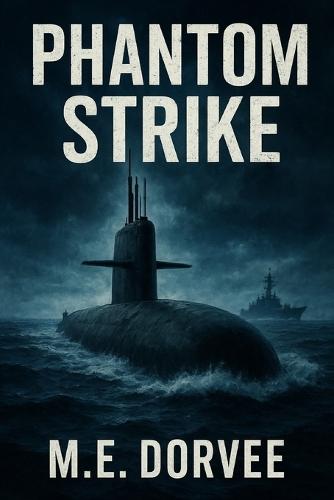 Phantom Strike: Rogue Submarine Directive