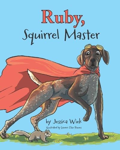 Ruby, Squirrel Master