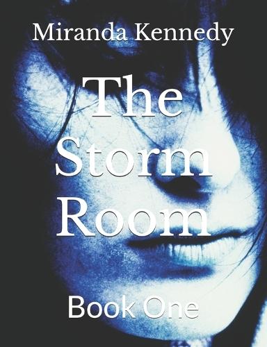 The Storm Room: Book One