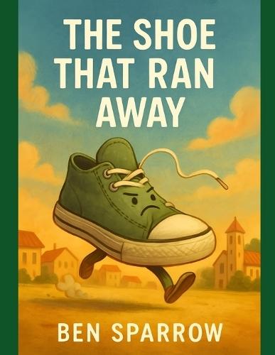 The Shoe That Ran Away