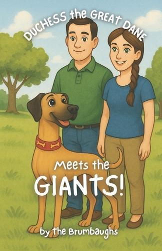Duchess the Great Dane Meets the Giants!