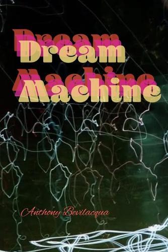 Dream Machine