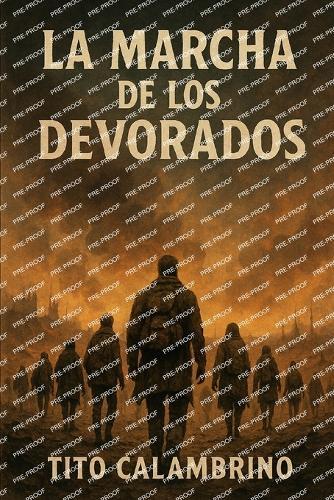La marcha de los devorados
