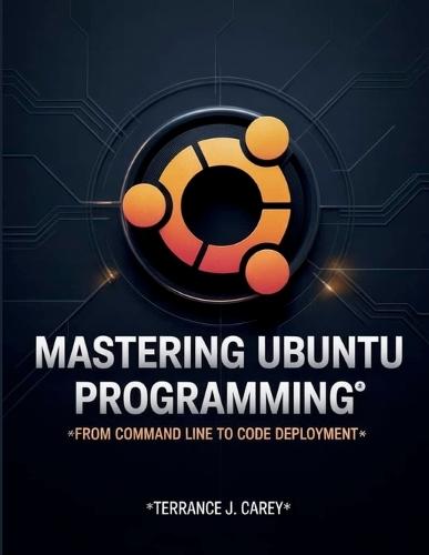 Mastering Ubuntu Programming: From Command Line to Code Deployment