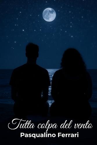 Tutta colpa del vento: Seguito di Un mare d'amore