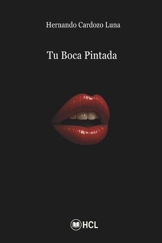 Tu Boca Pintada