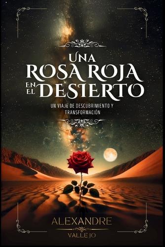 Una Rosa Roja en el Desierto