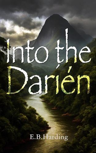 Into the Darién