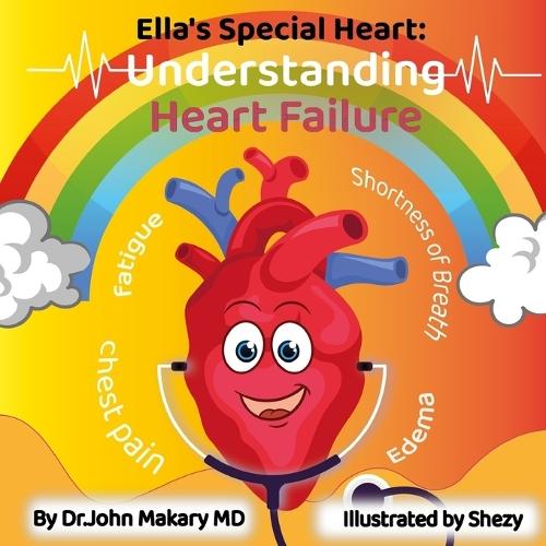 Ella's Special Heart: Understanding Heart Failure
