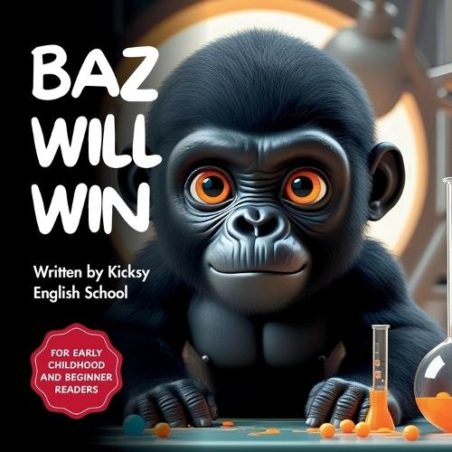 Baz Will Win